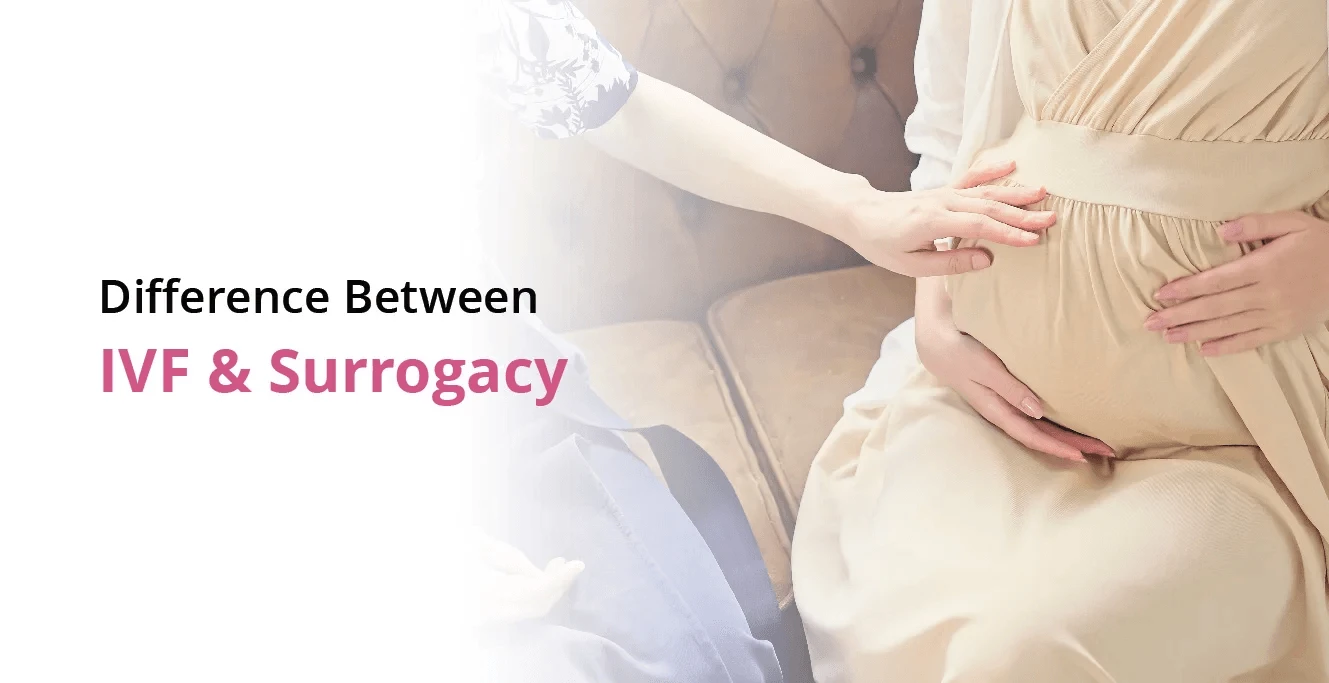 What Is The Difference Between IVF And Surrogacy