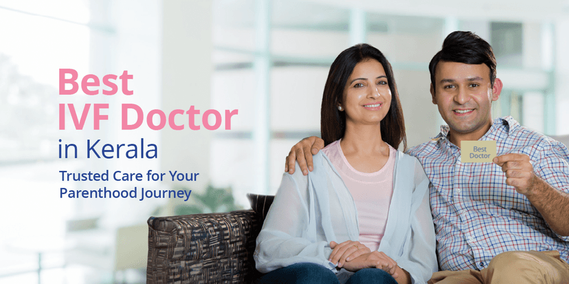 Best IVF Doctors in Kerala